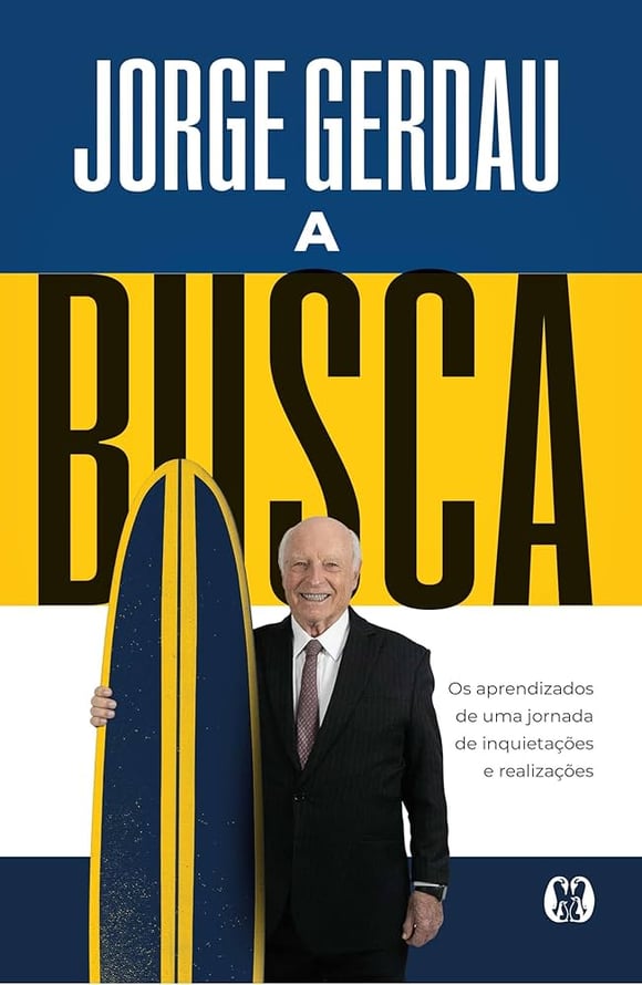 Jorge Gerdau A Busca